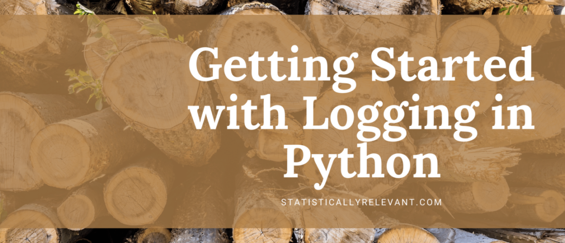 Stack of logs with the words getting started with logging in python in front of it